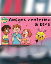 El Mundo de Abby - Amigos conforme a Dios